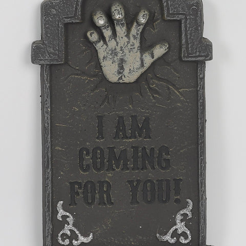 9.5*1*17.5" I Am Coming For You Tombstone W/Hand Décor