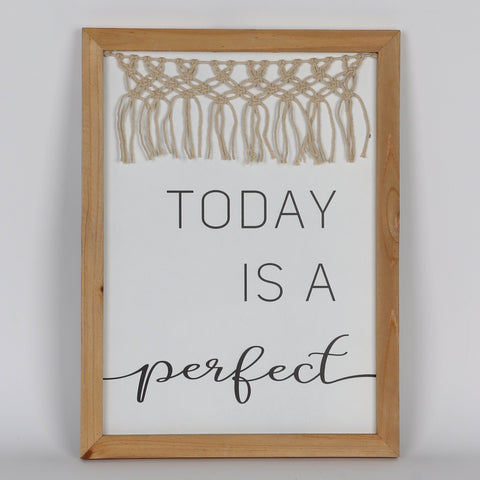 11.75*0.625*15.75‘’ ''Today Is A Perfect“ Wall Décor